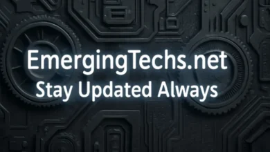 EmergingTechs.net Stay Updated Always
