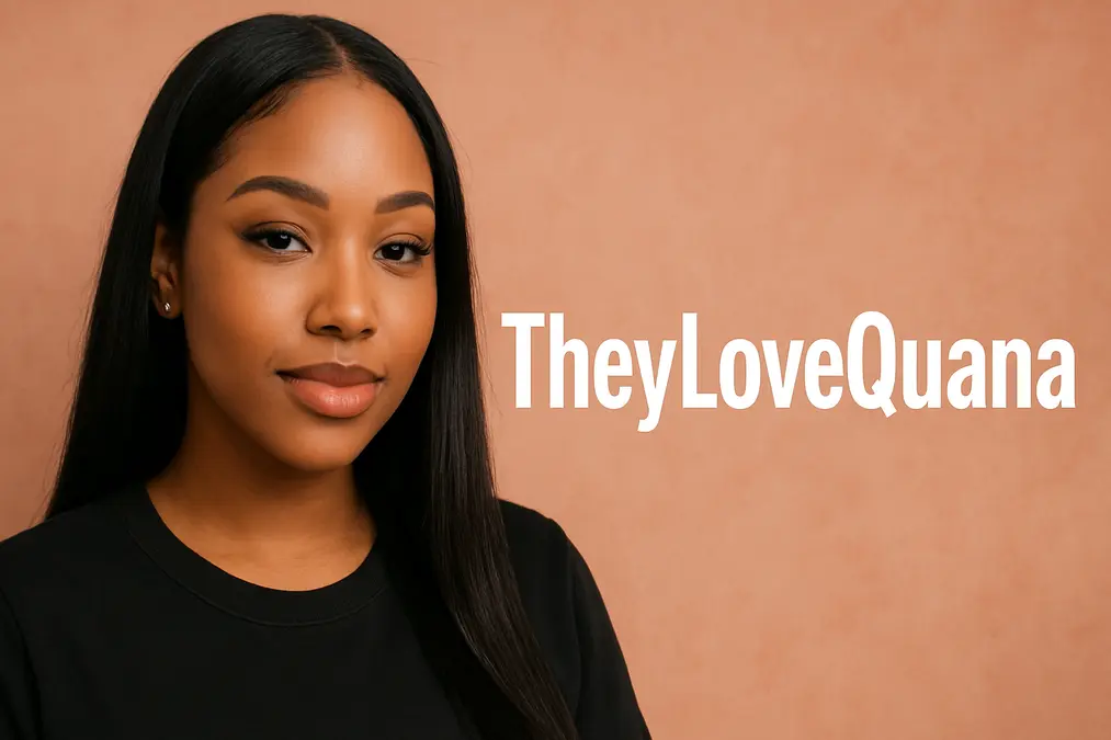 TheyLoveQuana